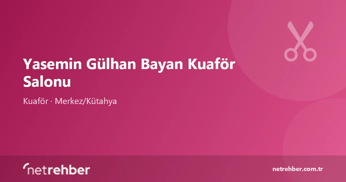 Yasemin Gülhan Bayan Kuaför Salonu kapak görseli