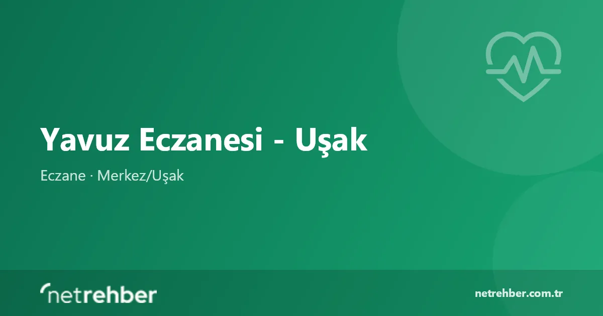 Yavuz Eczanesi - Uşak kapak görseli