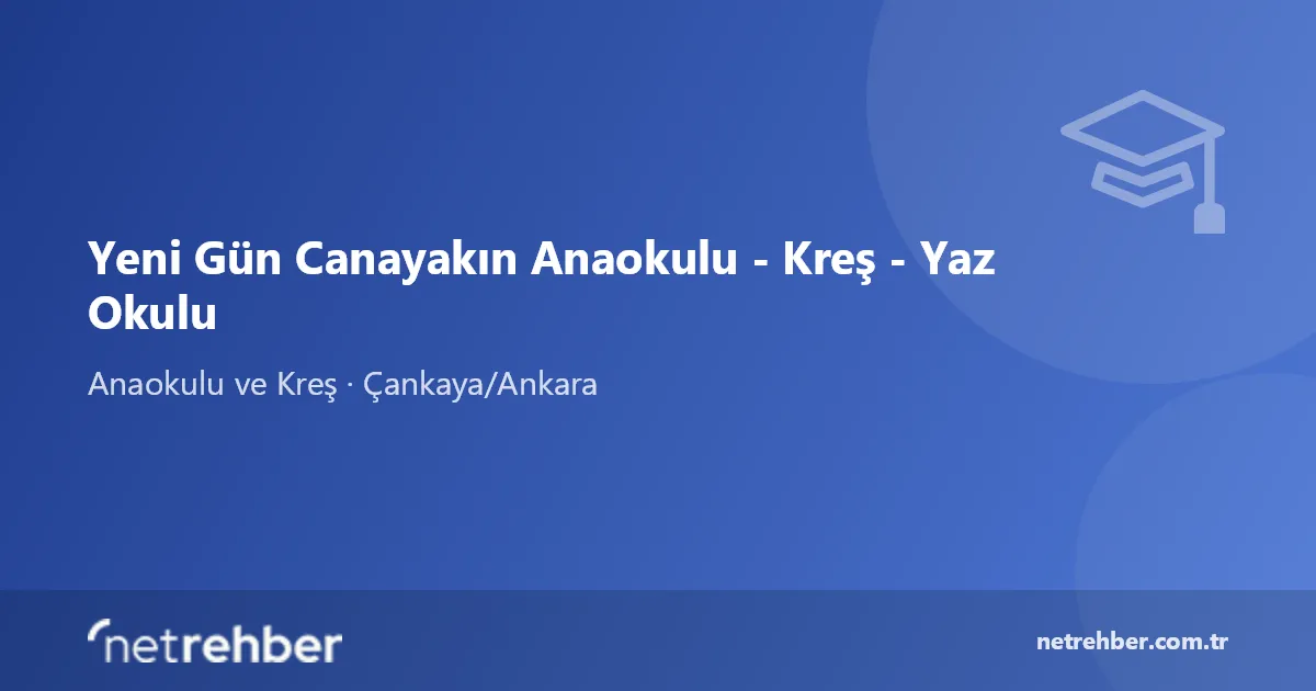 Yeni Gün Canayakın Anaokulu - Kreş - Yaz Okulu kapak görseli