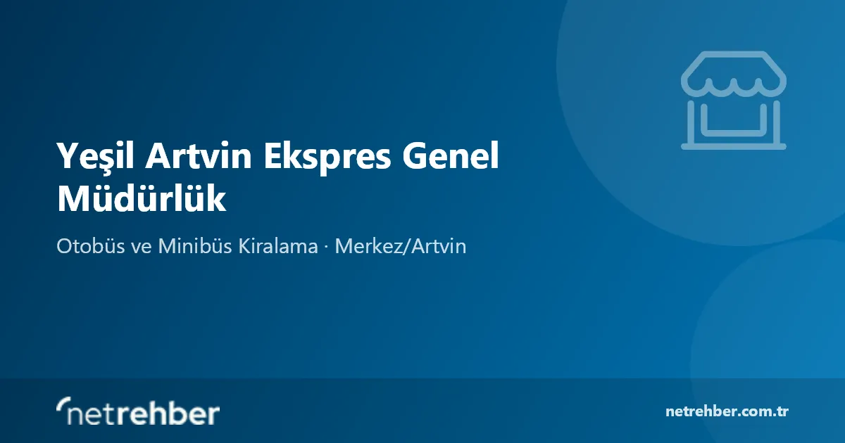 Yeşil Artvin Ekspres Genel Müdürlük kapak görseli