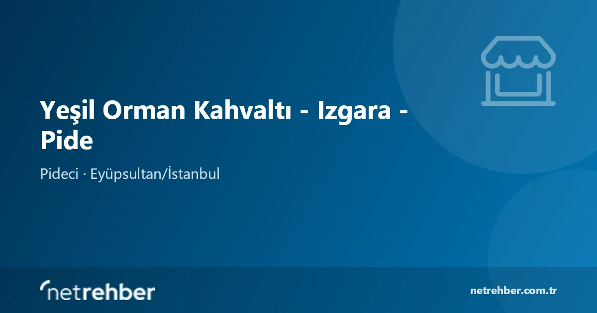 Yeşil Orman Kahvaltı - Izgara - Pide kapak görseli