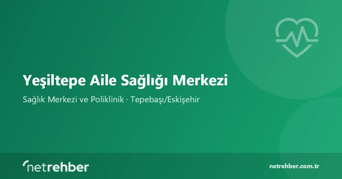 Yeşiltepe Aile Sağlığı Merkezi kapak görseli