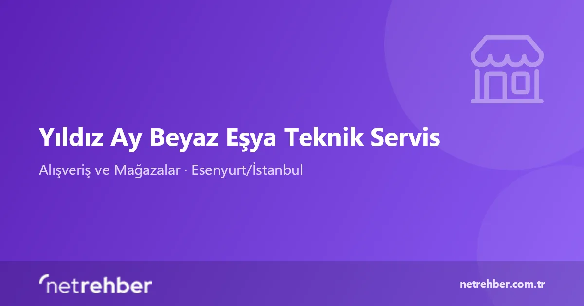 Yıldız Ay Beyaz Eşya Teknik Servis kapak görseli