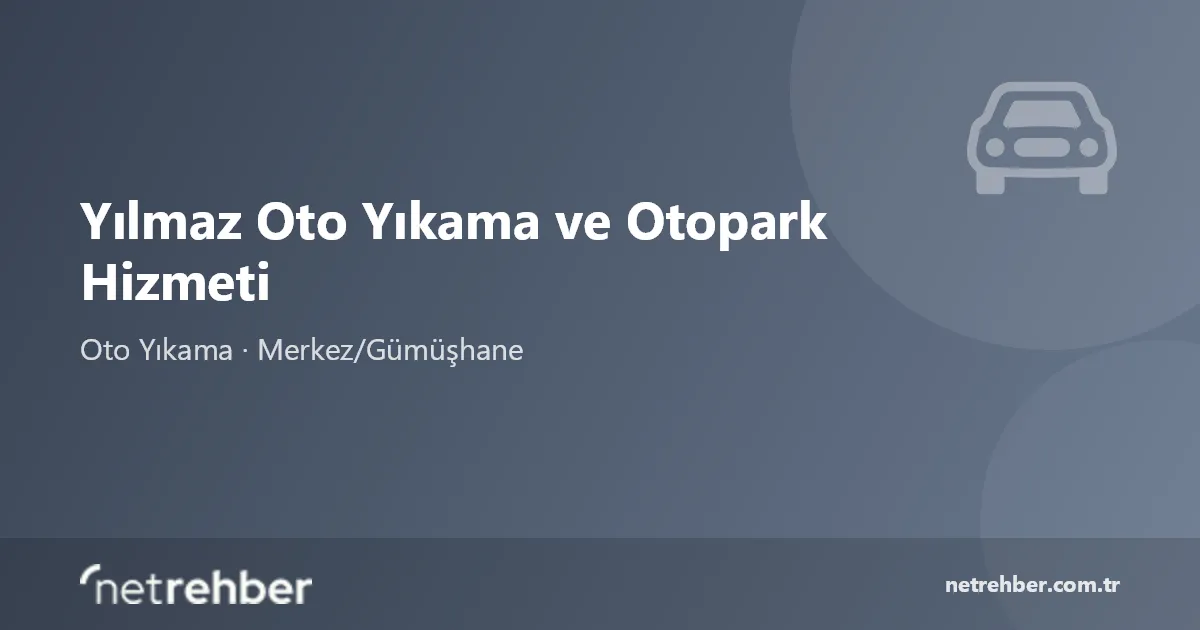 Yılmaz Oto Yıkama ve Otopark Hizmeti kapak görseli