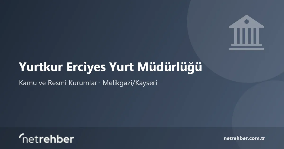 Yurtkur Erciyes Yurt Müdürlüğü kapak görseli