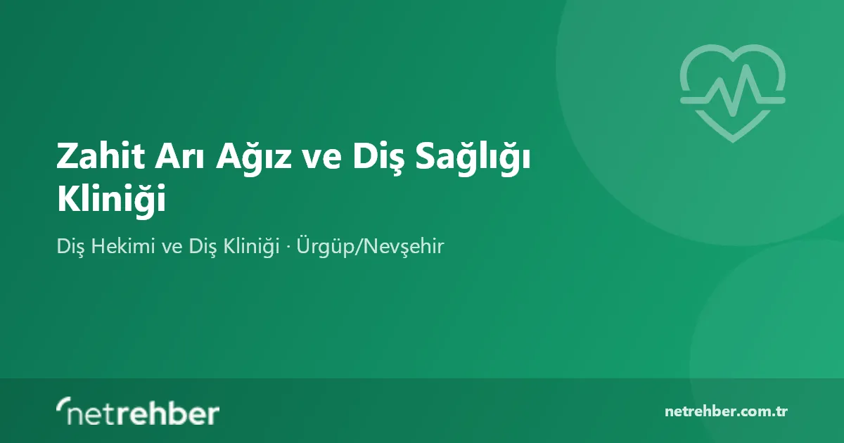 Zahit Arı Ağız ve Diş Sağlığı Kliniği kapak görseli