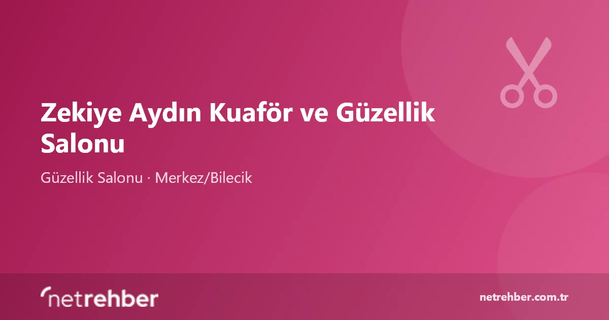 Zekiye Aydın Kuaför ve Güzellik Salonu kapak görseli