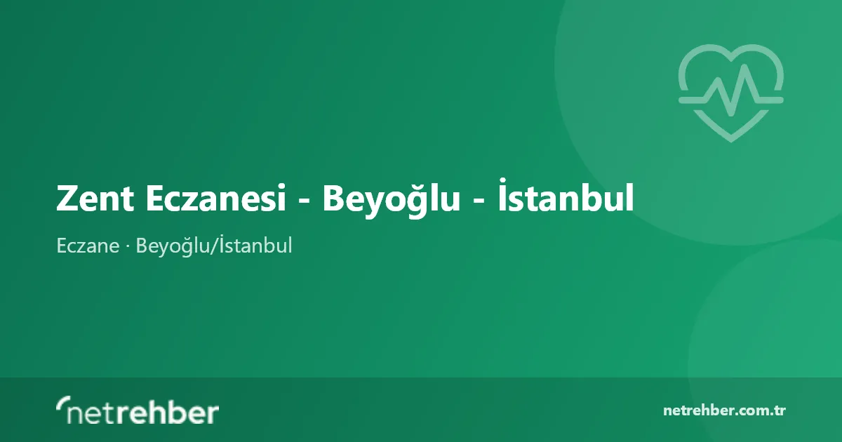 Zent Eczanesi - Beyoğlu - İstanbul kapak görseli