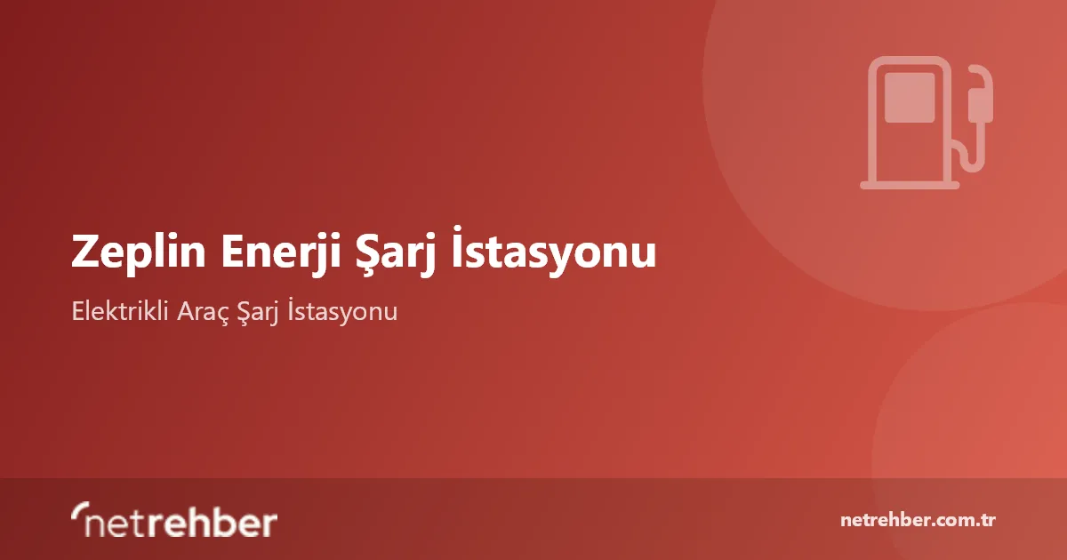 Zeplin Enerji Şarj İstasyonu kapak görseli