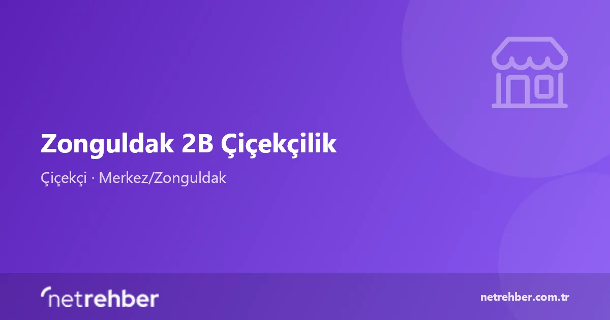Zonguldak 2B Çiçekçilik kapak görseli