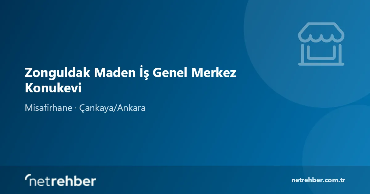 Zonguldak Maden İş Genel Merkez Konukevi kapak görseli